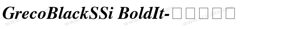GrecoBlackSSi BoldIt字体转换